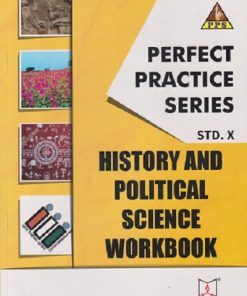 PERFECT PRACTICE SERIES STD 10TH HISTORY AND POLITICAL SCIENCE WORKBOOK | NEERAJ | JEEVANDEEP
