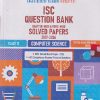 ISC QUESTION BANK CHAPTERWISE & TOPICWISE SOLVED PAPERS CLASS 12TH COMPUTER SCIENCE  2017-2026 | OSWAAL BOOKS