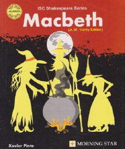 ISC SHAKESPEARE SERIES MACBETH | XAVIER PINTO | MORNING STAR