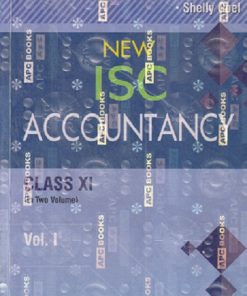 SET OF TWO BOOKS | NEW ISC ACCOUNTANCY CLASS 11TH (IN TWO VOLUME) VOL 1 & 2 | DK GOEL, RAJESH GOEL, SHELLY GOEL | AVICHAL PUBLISHER