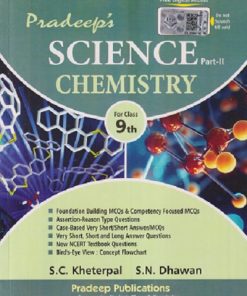 SCIENCE CHEMISTRY PART 2 FOR CLASS 9TH | S C KHETERPAL, S N DHAWAN | PRADEEPS