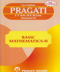PRAGATI BASIC MATHEMATICS 2 for First Year BSc / BA / BCom Semester 2