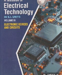 SECOND HAND BOOK | A TEXTBOOK OF ELECTRICAL TECHNOLOGY IN SI UNITS VOL 4TH ELECTRONIC DEVICES AND CIRCUITS | BL THERAJA | S CHAND
