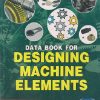 SECOND HAND BOOK | DATA BOOK FOR DESIGNING MACHINE ELEMENTS | ARUN KUMAR | SK KATARIA