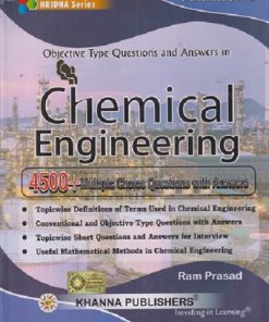 CHEMICAL ENGINEERING 4500+ MULTIPLE CHOICE QUESTIONS WITH ANSWERS | RAM PRASAD | KHANNA PUBLISHERS