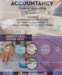 ACCOUNTANCY FINANCIAL ACCOUNTING FOR CLASS 11TH | SANDEEP GARG, GEETIKA GARG | DHANPAT RAI