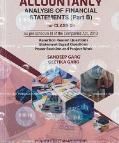 ACCOUNTANCY ANALYSIS OF FINANCIAL STATEMENTS (PART B) FOR CLASS 12TH | SANDEEP GARG, GEETIKA GARG | DHANPAT RAI