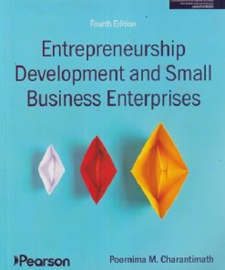 ENTREPRENEURSHIP DEVELOPMENT AND SMALL BUSINESS ENTERPRISES | POORNIMA M CHARANTIMATH | PEARSON