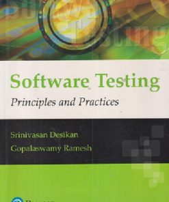 SOFTWARE TESTING (PRINCIPLES AND PRACTICES) | SRINIVASAN DESIKAN, GOPALASWAMY RAMESH | PEARSON