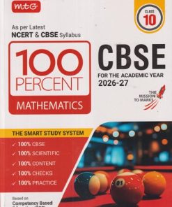 100 PERCENT MATHEMATICS CBSE CLASS 10TH (FOR THE ACADEMIC YEAR 2026 - 27) | MTG