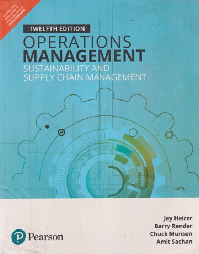 SECOND HAND BOOK | OPERATIONS MANAGEMENT (SUSTAINABILITY AND SUPPLY CHAIN MANAGEMENT) | JAY HEIZER | PEARSON