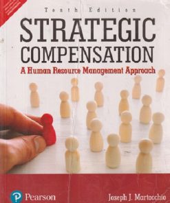 SECOND HAND BOOK | STRATEGIC COMPENSATION (A HUMAN RESOURCE MANAGEMENT APPROACH) | JOSEPH J MARTOCCHIO | PEARSON