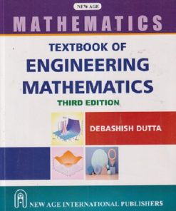 TEXTBOOK OF ENGINEERING MATHEMATICS | DEBASHISH DUTTA | NEW AGE
