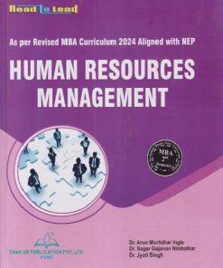 HUMAN RESOURCES MANAGEMENT | ARUN MURLIDHAR INGLE, SAGAR GAJANAN NIMBALKAR | THAKUR