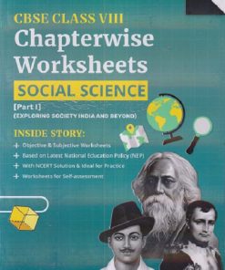 CBSE CLASS 8TH CHAPTERWISE WORKSHEETS SOCIAL SCIENCE (PART - 1) EXPLORING SOCIETY INDIA AND BEYOND | OSWAAL PUBLISHERS
