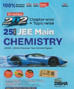ERRORSLESS 25 YEARS 202 JEE MAIN CHEMISTRY (2026-2002) PREVIOUS YEAR SOLVED PAPERS (CHAPTERWISE & TOPICWISE) | DISHA