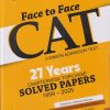 FACE TO FACE CAT 27 YEARS CHAPTERWISE & TOPICWISE SOLVED PAPERS 1999 - 2025 | BS SIJWALI, INDU SIJWALI | ARIHANT