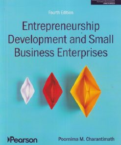 ENTREPRENEURSHIP DEVELOPMENT AND SMALL BUSINESS ENTERPRISES | POORNIMA M CHARANTIMATH | PEARSON