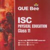 ISC QUE BEE PHYSICAL EDUCATION CLASS 11TH | ARIHANT