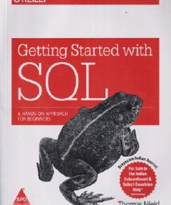 OREILLY GETTING STARTED WITH SQL (A HANDS-ON APPROACH FOR BEGINNERS) | THOMAS NIELD | SHROFF