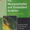 SECOND HAND BOOK | PIC MICROCONTROLLER AND EMBEDDED SYSTEMS (USING ASSEMBLY AND C FOR PIC18) | MUHAMMAD ALI MAZIDI |  PEARSON