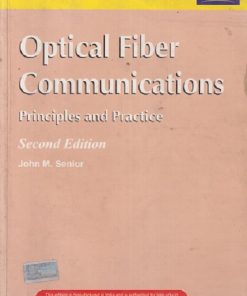 SECOND HAND BOOK | OPTICAL FIBER COMMUNICATIONS PRINCIPLES AND PRACTICE | JOHN M SENIOR
