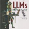 SECOND HAND BOOK | LLMS IN PRODUCTION | MATTHEW SHARP | MANNING