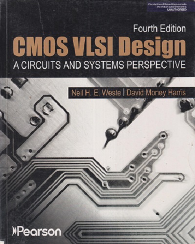 SECOND HAND BOOK | CMOS VLSI DESIGN (A CIRCUITS AND SYSTEMS PERSPECTIVE) | NEIL HE WESTE | PEARSON