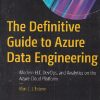 SECOND HAND BOOK | THE DEFINITIVE GUIDE TO AZURE DATA ENGINEERING | RON C L'ESTEVE | APRESS