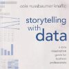 SECOND HAND BOOK | STORYTELLING WITH DATA (A DATA VISUALIZATION GUIDE FOR BUSINESS PROFESSIONAL) | COLE NUSSBAUMER KNAFLIC |  WILEY
