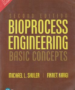 SECOND HAND BOOK | BIOPROCESS ENGINEERING BASIC CONCEPTS | MICHAEL L SHULER | PEARSON