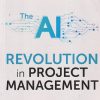 SECOND HAND BOOK | THE AI REVOLUTION IN PROJECT MANAGEMENT | VIJAY KANABAR, PHD | PEARSON