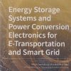 SECOND HAND BOOK | ENERGY STORAGE SYSTEMS AND POWER CONVERSION ELECTRONICS FOR E-TRANPORTATION AND SMART GRID |  MDPI