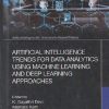 SECOND HAND BOOK | ARTIFICIAL INTELLIGENCE TRENDS FOR DATA ANALYTICS USING MACHINE LEARNING AND DEEP LEARNING APPROACHES |  K GAYATHRI DEVI |  CRC PRESS