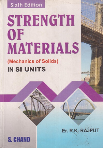 SECOND HAND BOOK | STRENGTH OF MATERIALS (MECHANICS OF SOLIDS) IN SI UNITS | RK RAJPUT | S CHAND