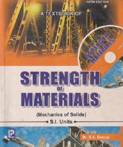 SECOND HAND BOOK | A TEXTBOOK OF STRENGTH OF MATERIALS (MECHANICS OF SOLIDS ) SI UNITS | RK BANSAL | LAXMI