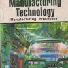 SECOND HAND BOOK | A TEXTBOOK OF MANUFACTURING TECHNOLOHY | RK RAJPUT | LAXMI