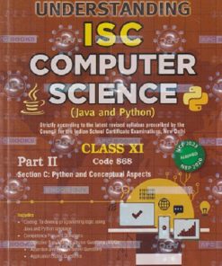 UNDERSTANDING ISC COMPUTER SCIENCE (JAVA AND PYTHON) CLASS 11TH PART 2 CODE 868 | VIJAY KUMAR PANDEY | AVICHAL PUBLISHER