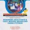 BUSINESS ANALYTICS AND TEXT MINING MODELING USING PYTHON for DBATU Second Year [SY] BTech Engineering Semester 4 | Dr. Rama B. Gaikwad | Nirali Prakashan
