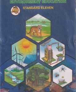 ENVIRONMENT EDUCATION Std. ELEVEN / Std. 11 (English Medium) | Maharashtra State Board