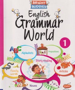 BRIGHT BUDDIES ENGLISH GRAMMAR WORLD 1st Std | CHETANA