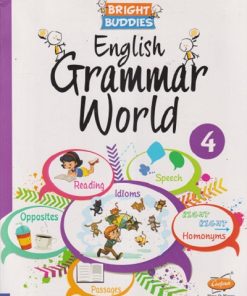 BRIGHT BUDDIES ENGLISH GRAMMAR WORLD CLASS 4TH | CHETANA