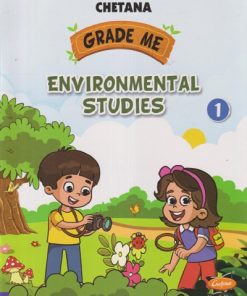 GRADE ME ENVIRONMENTAL STUDIES STD 1ST | MONICA DORAISWAMY |  CHETANA PUBLICATION |