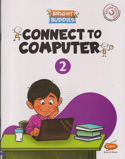 BRIGHT BUDDIES CONNECT TO COMPUTER 2nd Std | JAYSHREE NALWADE | CHETANA PUBLICATION