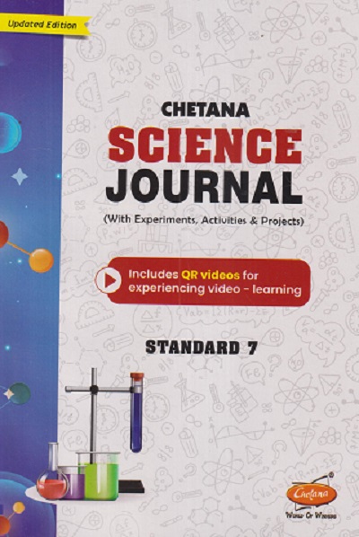 SCIENCE JOURNAL (WITH EXPERIMENTS, ACTIVITIES & PROJECTS) STD 7TH | CHETANA PUBLICATION