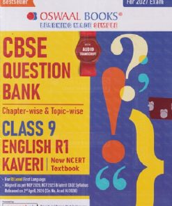 CBSE QUESTION BANK (CHAPTERWISE & TOPICWISE) CLASS 9TH ENGLISH R1 KAVERI | OSWAAL BOOKS