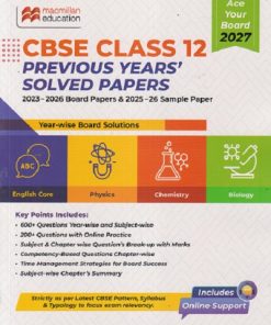 CBSE CLASS 12TH PREVIOUS YEARS' YEARWISE BOARD SOLUTIONS  SOLVED PAPERS (ENGLISH CORE, PHYSICS, CHEMSITRY, BIOLOGY) 2023 - 2026 BOARD PAPERS & 2025 - 26 SAMPLE PAPER |  MACMILLAN