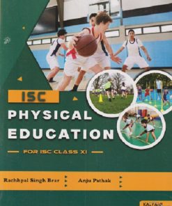 ISC PHYSICAL EDUCATION (FOR ISC CLASS 11TH) | RACHHPAL SINGH BRAR | KALYANI
