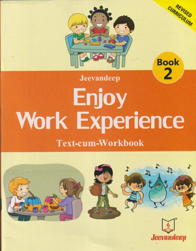 ENJOY WORK EXPERIENCE Book 2 (TEXT-CUM-WORKBOOK) | ASHA KAPOOR | JEEVANDEEP
