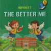 NAVNEET THE BETTER ME CLASS 5TH | NAVNEET